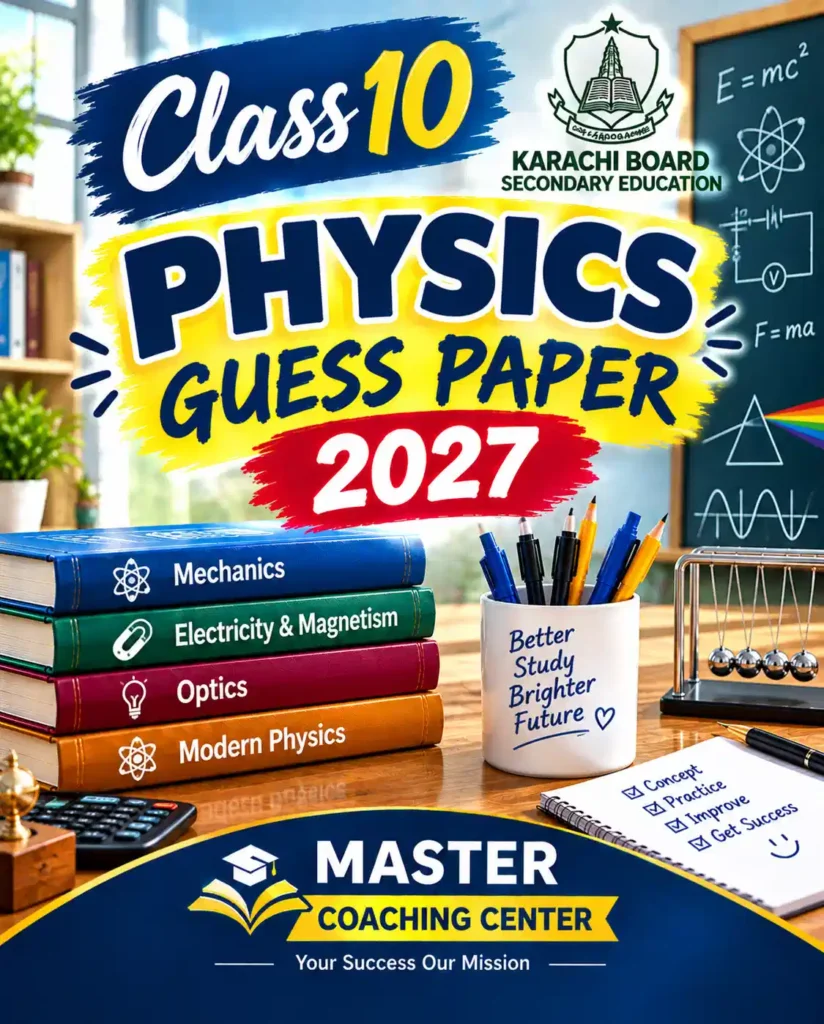 class 10 physics guess paper 2027 karachi board